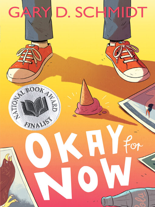 Title details for Okay for Now by Gary D. Schmidt - Wait list